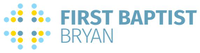 First Baptist Church Bryan Jobs